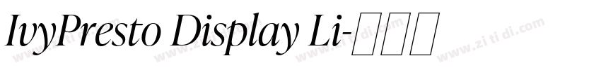 IvyPresto Display Li字体转换 IvyPresto Display Li字体转换